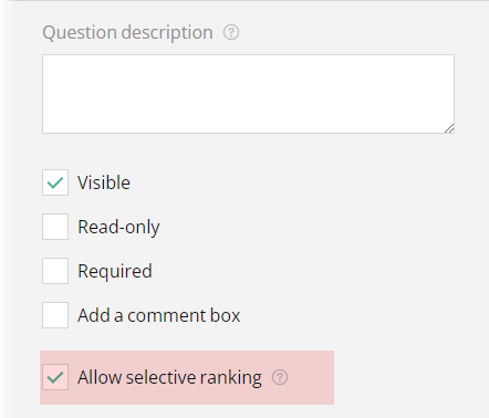 How to enable selective ranking in the Ranking question